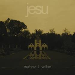 Jesu : Duchess - Veiled
